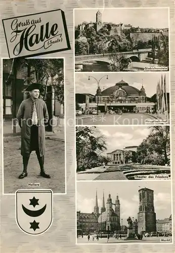 AK / Ansichtskarte Halle_Saale Hallore Giebichenstein Hauptbahnhof Markt Theater Halle_Saale