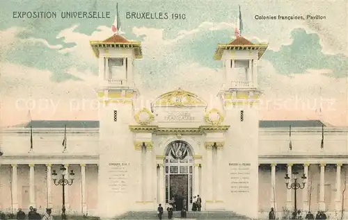 AK / Ansichtskarte Exposition_Universelle_Bruxelles_1910 Colonies Francaises Pavillon  