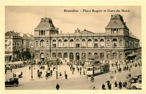 AK / Ansichtskarte Strassenbahn Bruxelles Place Rogier Gare du Nord  
