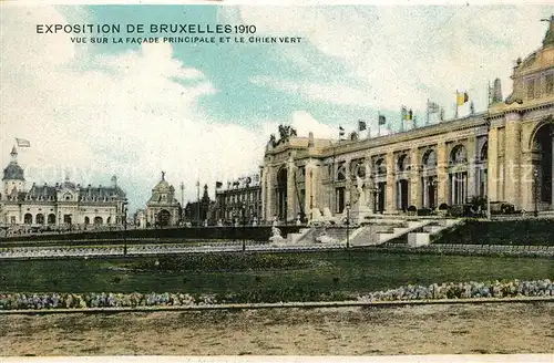 AK / Ansichtskarte Exposition_Universelle_Bruxelles_1910 Facade Principale Chien Vert 