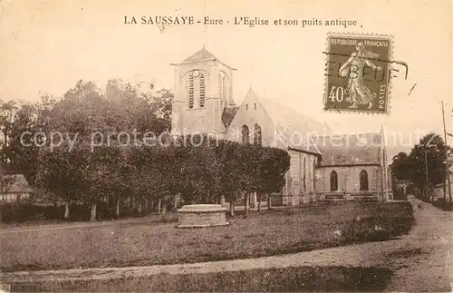AK / Ansichtskarte La_Saussaye Eglise et son puits antique La_Saussaye