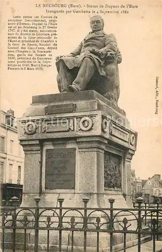 AK / Ansichtskarte Le_Neubourg Statue de Dupont de l Eure Monument Le_Neubourg
