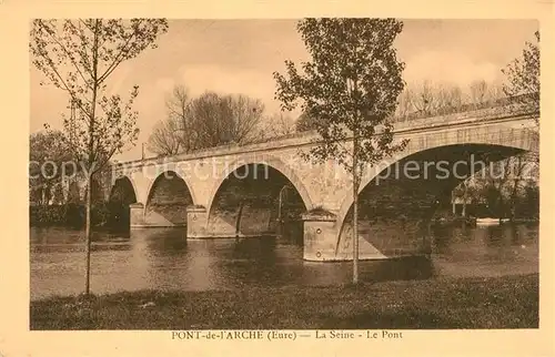 AK / Ansichtskarte Pont de l_Arche Pont sur la Seine Pont de l Arche