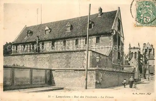 AK / Ansichtskarte Louviers_Eure Rue des Penitents la prison Louviers Eure