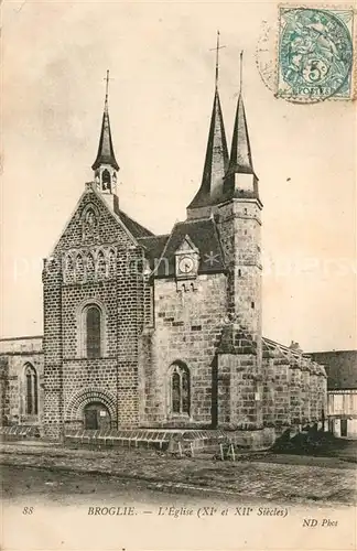 AK / Ansichtskarte Broglie Eglise XIe et XIIe siecle Kirche Broglie