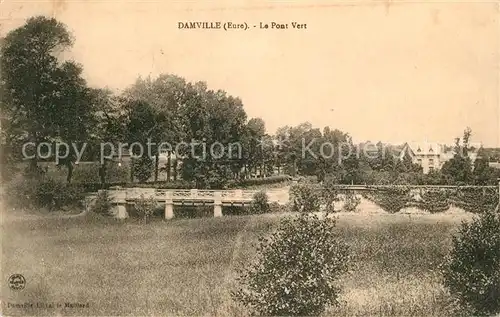 AK / Ansichtskarte Damville Le Pont Vert Damville