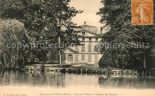 AK / Ansichtskarte Bueil Vue sur l Eure et Chateau de Primart Bueil
