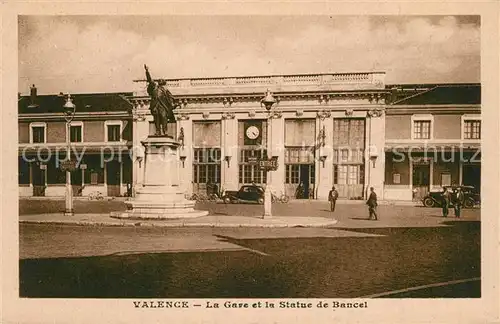 AK / Ansichtskarte Valence_Drome La Gare et Statue de Bancel Monument Valence_Drome