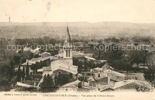 AK / Ansichtskarte Chateaudouble_Drome Vue prise du Chateau Ronpu Chateaudouble_Drome