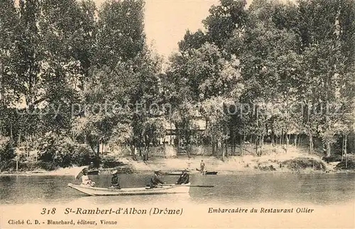 AK / Ansichtskarte Saint Rambert d_Albon Embarcadere du Restaurant Ollier Saint Rambert d Albon