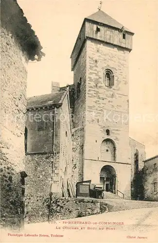 AK / Ansichtskarte Saint Bertrand de Comminges Le Clocher et Bout du Pont Saint Bertrand de Comminges
