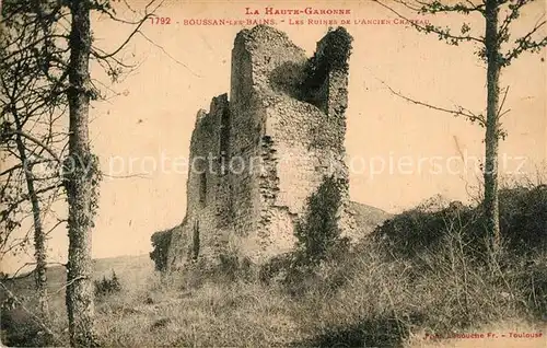 AK / Ansichtskarte Boussan Ruines de l`ancien Chateau Boussan