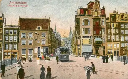 AK / Ansichtskarte Amsterdam_Niederlande Haarlemmerstraat Strassenbahn Amsterdam_Niederlande