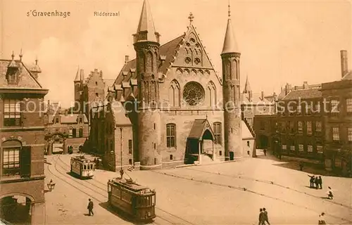 AK / Ansichtskarte s Gravenhage Ridderzaal Strassenbahn s Gravenhage