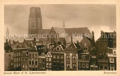 AK / Ansichtskarte Rotterdam Groote Kerk of St Laurenstoren Rotterdam
