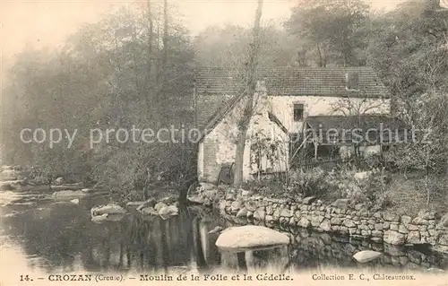 AK / Ansichtskarte Crozant Moulin de la Folie la Cedelle Crozant