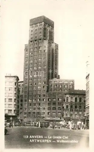 AK / Ansichtskarte Anvers_Antwerpen Le Gratte Ciel Anvers Antwerpen