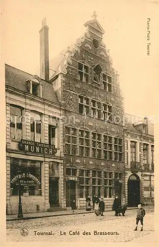 AK / Ansichtskarte Tournai Le Cafe des Brasseurs Tournai