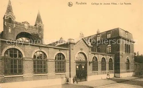 AK / Ansichtskarte Roubaix College de Jeunes Filles la Facade Roubaix