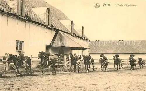 AK / Ansichtskarte Ypres_Ypern_West_Vlaanderen Ecole d Equitation Ypres_Ypern