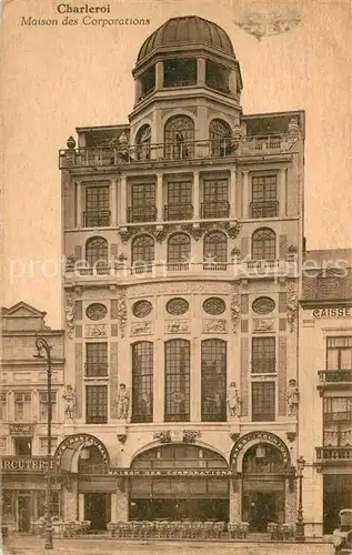 AK / Ansichtskarte Charleroi Maison des Corporations Charleroi