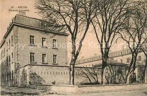 AK / Ansichtskarte Arlon_Wallonie Caserne Leopold Arlon Wallonie