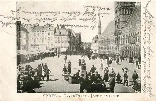 AK / Ansichtskarte Ypres_Ypern_West_Vlaanderen Grand Place Jour du Marche Ypres_Ypern