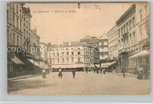 AK / Ansichtskarte Charleroi Rue de la Station Charleroi