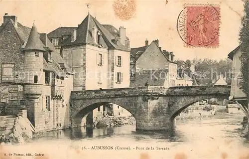 AK / Ansichtskarte Aubusson_Creuse Pont de la Terrade Aubusson Creuse