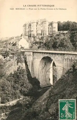 AK / Ansichtskarte Boussac_Creuse Pont sur la Petite Creuse le Chateau Boussac Creuse