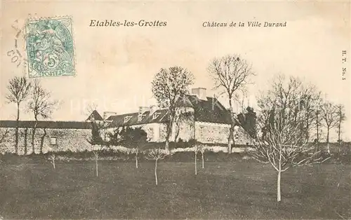 AK / Ansichtskarte Etables_les_Grottes Chateau de la Ville Durand Etables_les_Grottes