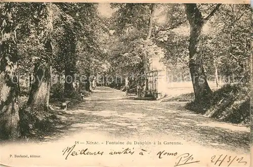 AK / Ansichtskarte Nerac Fontaine du Dauphine a la Garenne Nerac