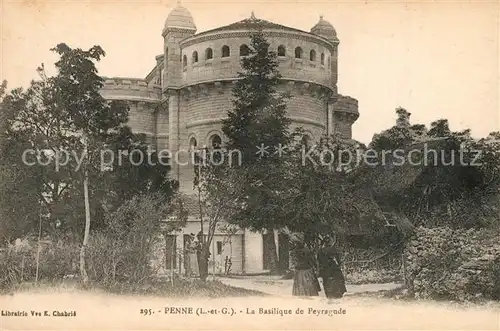 AK / Ansichtskarte Penne d_Agenais Basilique de Peyragade Penne d Agenais