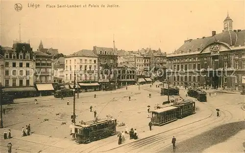 AK / Ansichtskarte Liege_Luettich Place Saint Lambert et Palais de Justice Liege Luettich