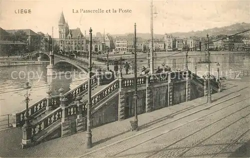 AK / Ansichtskarte Liege_Luettich La Passerelle et la Postee Liege Luettich