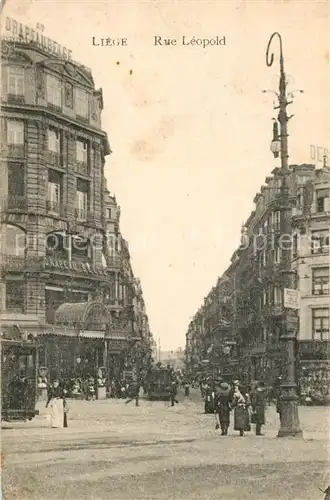 AK / Ansichtskarte Liege_Luettich Rue Leopold Liege Luettich
