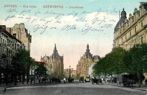 AK / Ansichtskarte Anvers_Antwerpen Rue Leys Anvers Antwerpen
