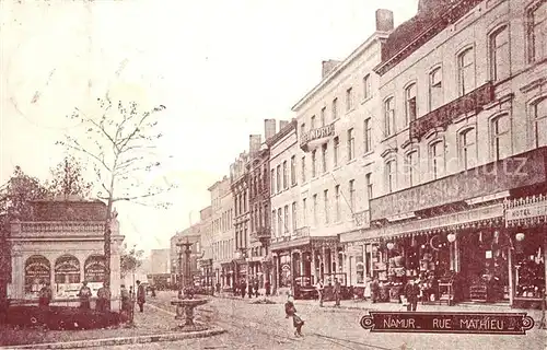 AK / Ansichtskarte Namur_sur_Meuse Rue Mathieu Namur_sur_Meuse