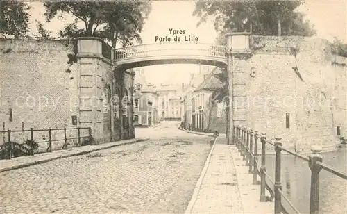 AK / Ansichtskarte Ypres_Ypern_West_Vlaanderen Porte de Lille Ypres_Ypern