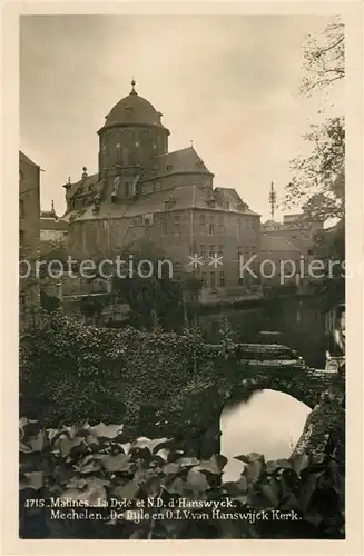 AK / Ansichtskarte Mechelen_Malines La Dyle et ND d Hanswyck Mechelen_Malines