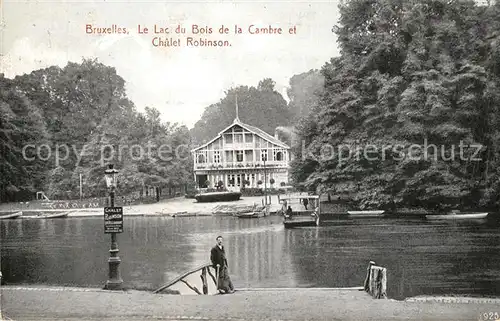 AK / Ansichtskarte Bruxelles_Bruessel Le Lac du Bois de la Cambre et Chalet Robinson Bruxelles_Bruessel
