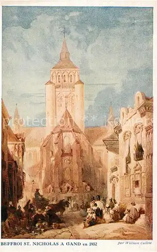 AK / Ansichtskarte Gand_Belgien Beffroi St Nicholas en 1852 Asiles des Soldats Invalides Belges Gand Belgien