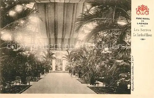 AK / Ansichtskarte Laeken Parc Royal Les Serres Le Jardin d Hiver Laeken
