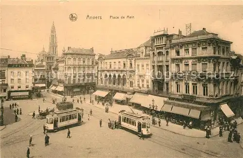 AK / Ansichtskarte Anvers_Antwerpen Place de Meir Anvers Antwerpen