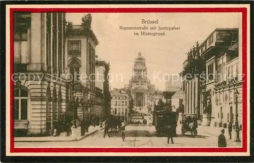 AK / Ansichtskarte Bruessel_Bruxelles Regentenstrasse mit Justizpalast Bruessel_Bruxelles
