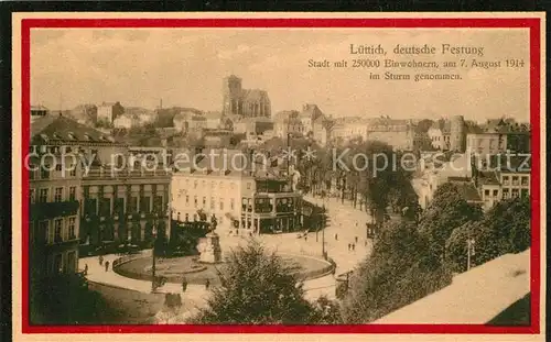 AK / Ansichtskarte Luettich Deutsche Festung 1914 erobert Luettich