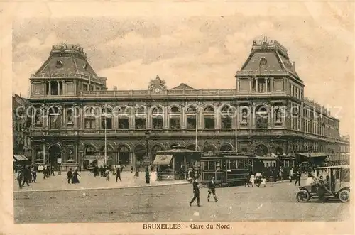 AK / Ansichtskarte Bruxelles_Bruessel Gare du Nord Bruxelles_Bruessel