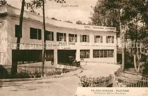 AK / Ansichtskarte Pilat_Plage Palace Garage Pilat_Plage