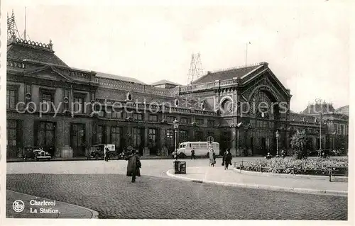 AK / Ansichtskarte Charleroi La Station Charleroi