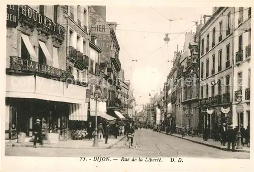 AK / Ansichtskarte Dijon_Cote_d_Or Rue de la Liberte Dijon_Cote_d_Or